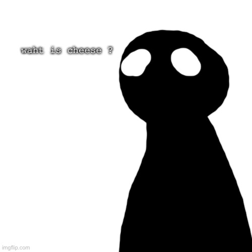 funni man is my best oc, change my mind | waht is cheese ? | image tagged in memes,blank transparent square | made w/ Imgflip meme maker