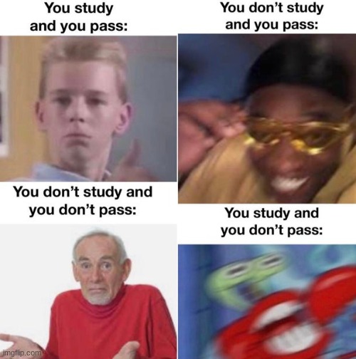 Studying | image tagged in memes,school,funny,funny memes | made w/ Imgflip meme maker