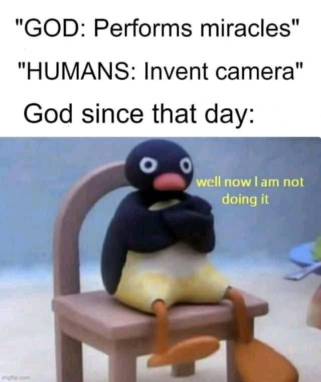 God miracles | image tagged in god miracles | made w/ Imgflip meme maker