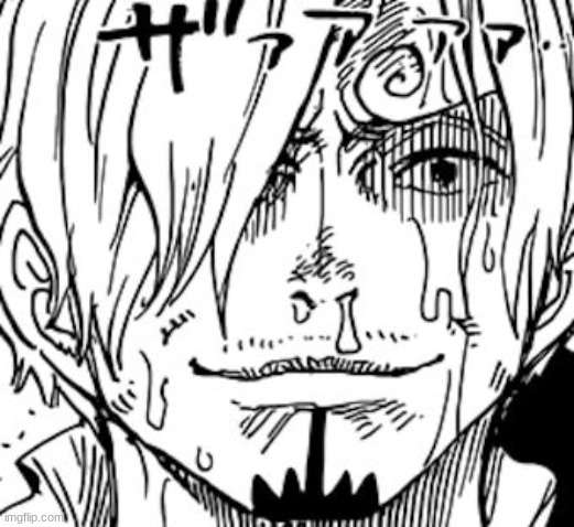 The Sanji Face | image tagged in the sanji face | made w/ Imgflip meme maker