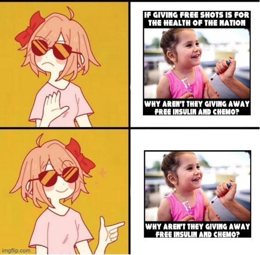 Why aren't they giving away free insulin and chemo? | image tagged in sayori drake,capitalism,healthcare,big pharma | made w/ Imgflip meme maker