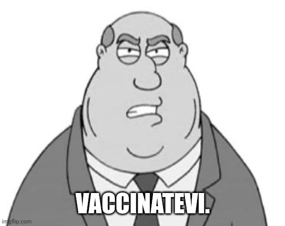 vaccinatevi | VACCINATEVI. | image tagged in simpsons | made w/ Imgflip meme maker