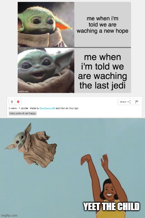 didn't even spell "watching" right | YEET THE CHILD | image tagged in the mandalorian,yeet the child,grogu,star wars,memes,star wars originals | made w/ Imgflip meme maker