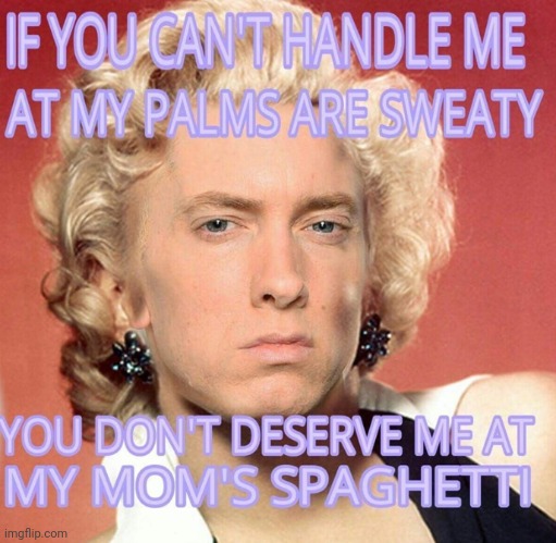 image tagged in feminem,biiiiiiitch,whack ass rapper,mgk won | made w/ Imgflip meme maker