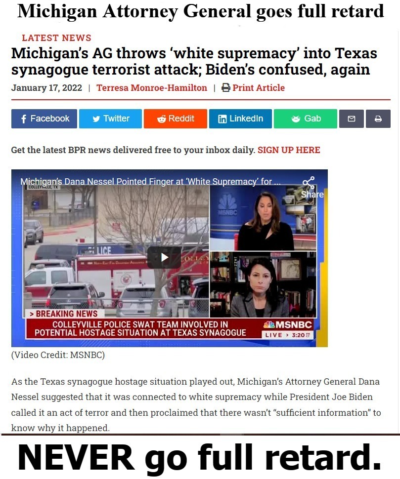 Michigan's Attorney General goes full retard | image tagged in michigan sucks,full retard,never go full retard,domestic terrorism,dementia joe biden,dementia | made w/ Imgflip meme maker