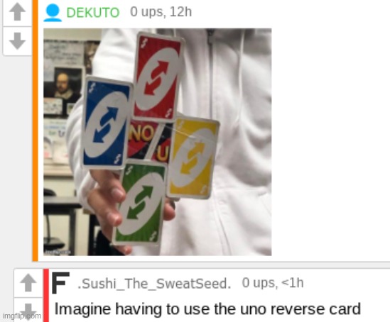 What's more powerful than an uno reverse card? - Imgflip