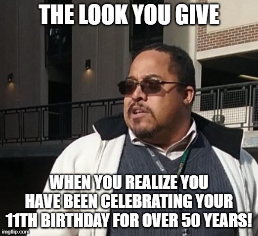 Matthew Thompson | THE LOOK YOU GIVE; WHEN YOU REALIZE YOU HAVE BEEN CELEBRATING YOUR 11TH BIRTHDAY FOR OVER 50 YEARS! | image tagged in matthew thompson,baby,funny,boy,birthday,forever alone | made w/ Imgflip meme maker