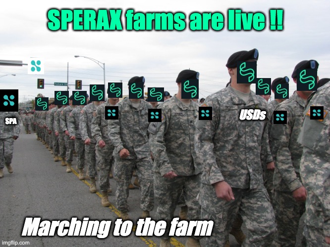 Marching | SPERAX farms are live !! USDs; SPA; Marching to the farm | image tagged in marching | made w/ Imgflip meme maker