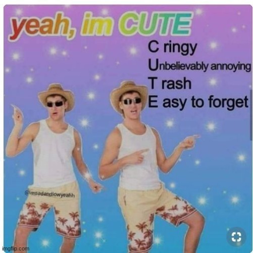 im cute asf | made w/ Imgflip meme maker