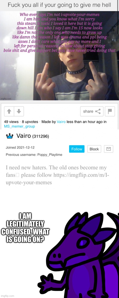 I AM LEGITIMATELY CONFUSED, WHAT IS GOING ON? | made w/ Imgflip meme maker