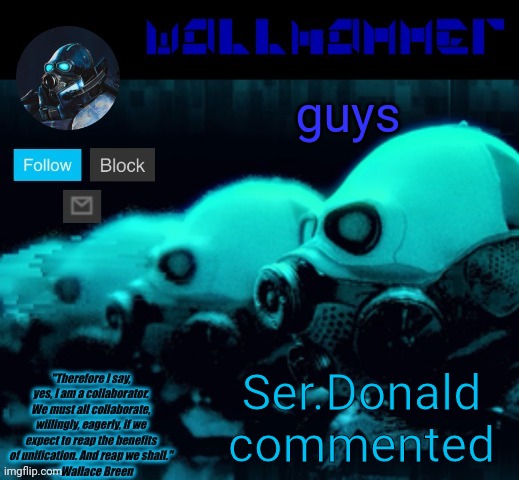 guys; Ser.Donald commented | image tagged in announcement temp rev mp | made w/ Imgflip meme maker