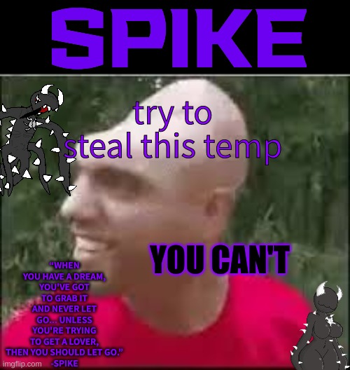 s | try to steal this temp; YOU CAN'T | image tagged in ass | made w/ Imgflip meme maker