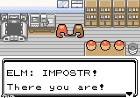 impostr! there you are! | image tagged in impostr there you are | made w/ Imgflip meme maker