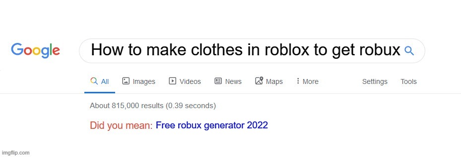 Did you mean? - Imgflip, generator robux 2022 