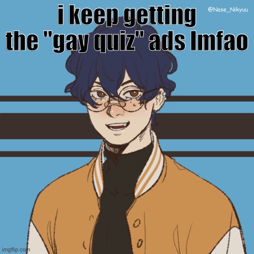 why yes, i am, how could you tell? | i keep getting the "gay quiz" ads lmfao | image tagged in cooper picreww | made w/ Imgflip meme maker