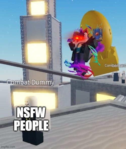 I should make this template | NSFW PEOPLE | made w/ Imgflip meme maker
