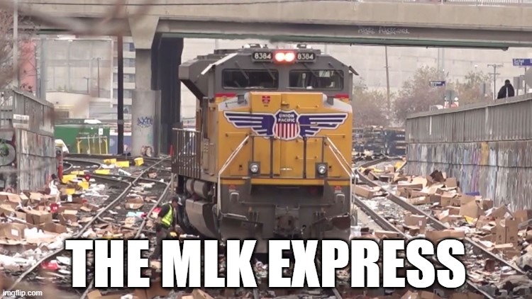 THE MLK EXPRESS | made w/ Imgflip meme maker