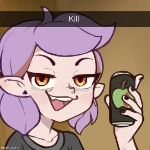 Kill | made w/ Imgflip meme maker