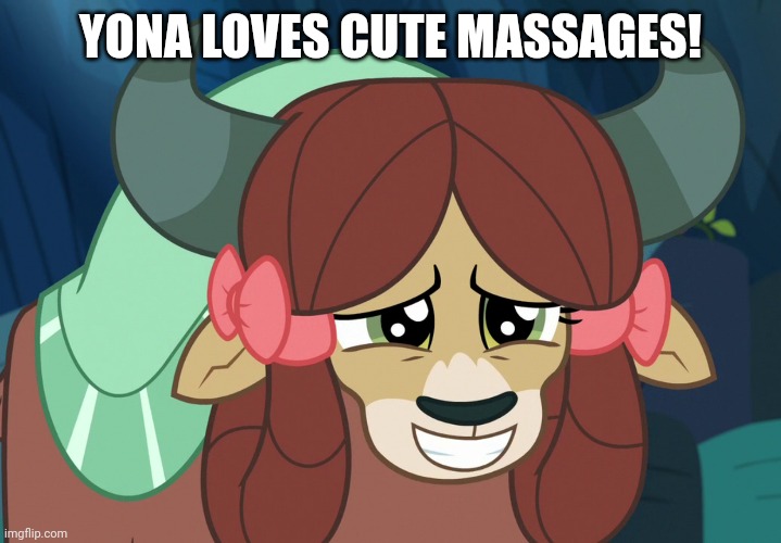 YONA LOVES CUTE MASSAGES! | made w/ Imgflip meme maker