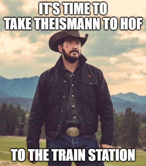 IT'S TIME TO TAKE THEISMANN TO HOF; TO THE TRAIN STATION | image tagged in take you to the train station | made w/ Imgflip meme maker