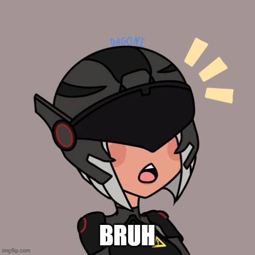 Brute gunner | BRUH | image tagged in brute gunner | made w/ Imgflip meme maker