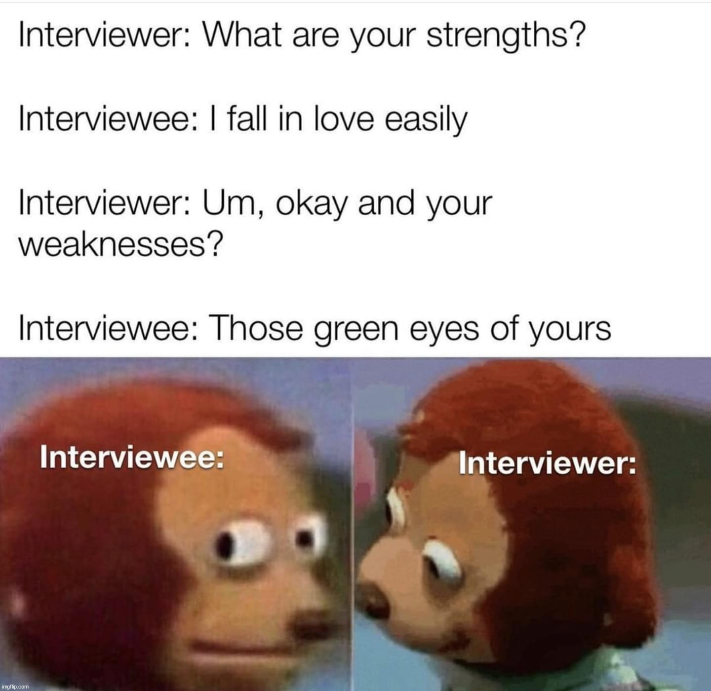 Making an interview fun. | image tagged in repost,job interview | made w/ Imgflip meme maker