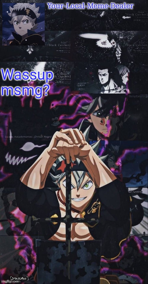 I'm in class rn | Wassup msmg? | image tagged in meme dealers temp | made w/ Imgflip meme maker