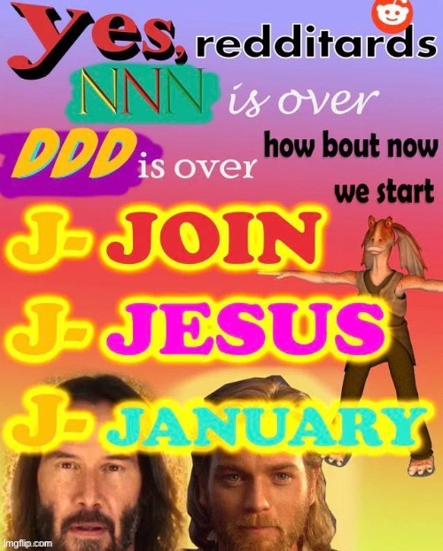 Join Jesus January | image tagged in join jesus january | made w/ Imgflip meme maker