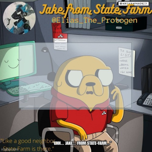 Temp for next username | image tagged in jake from state farm temp | made w/ Imgflip meme maker