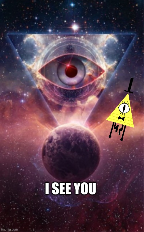 I SEE YOU | made w/ Imgflip meme maker