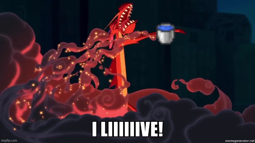mlg water bucket be like | image tagged in mushu i live | made w/ Imgflip meme maker