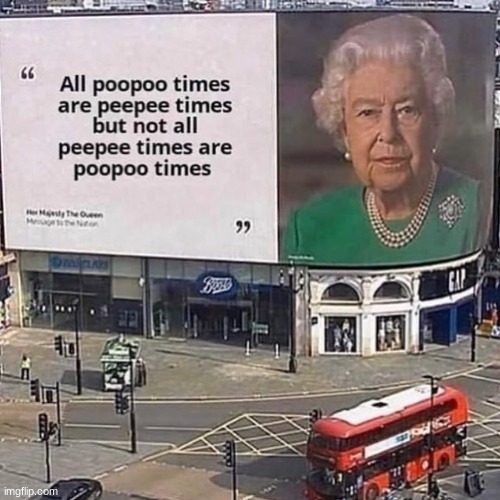 Words of the wise | image tagged in queen elizabeth | made w/ Imgflip meme maker