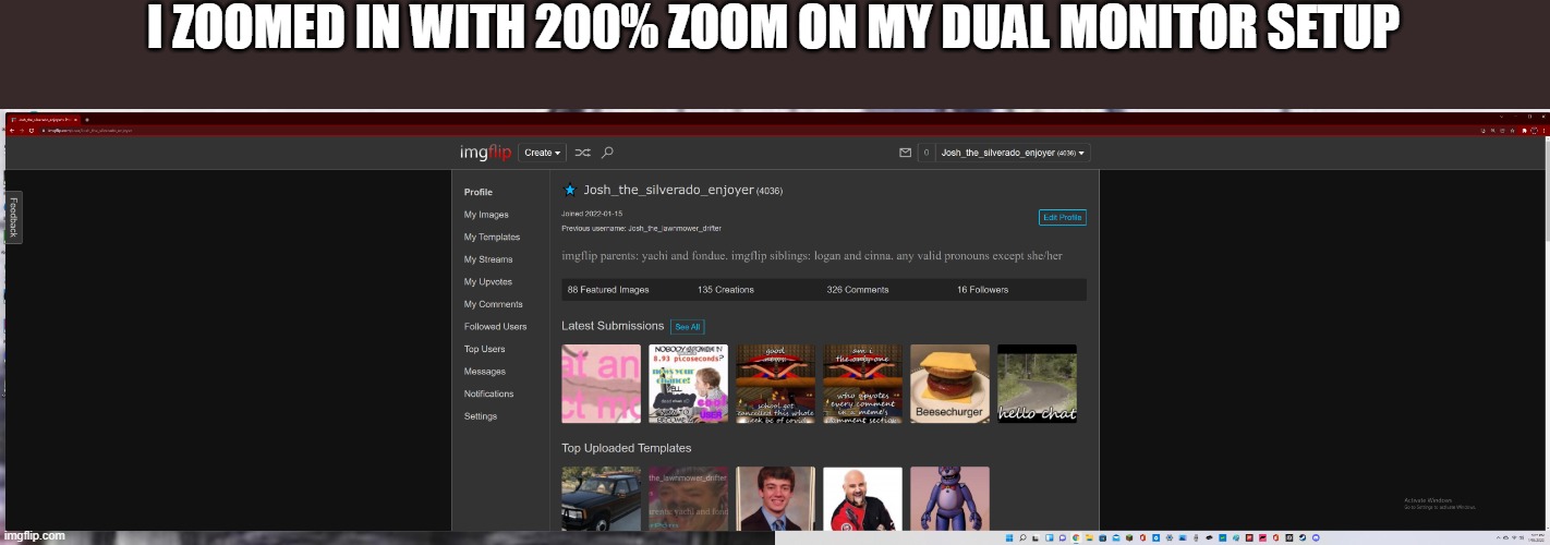 dual monitor life anyone??? | I ZOOMED IN WITH 200% ZOOM ON MY DUAL MONITOR SETUP | made w/ Imgflip meme maker
