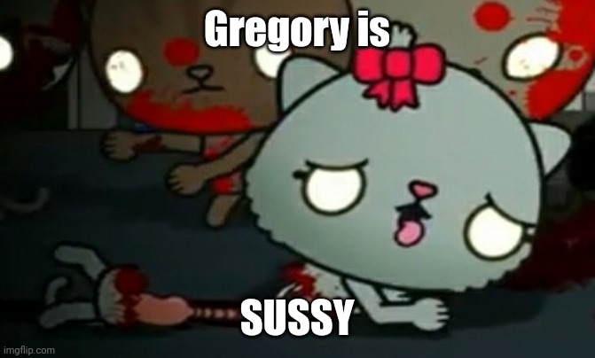 Racculture | Gregory is; SUSSY | image tagged in choccy milk | made w/ Imgflip meme maker