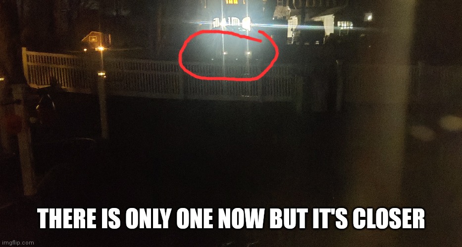 If u don't get it look at last post | THERE IS ONLY ONE NOW BUT IT'S CLOSER | made w/ Imgflip meme maker