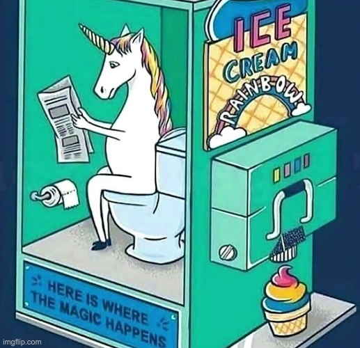 Creamy! | image tagged in memes,lol,funny,comics,unicorn,bathroom | made w/ Imgflip meme maker