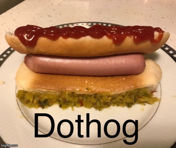 Dothog | image tagged in dothog | made w/ Imgflip meme maker