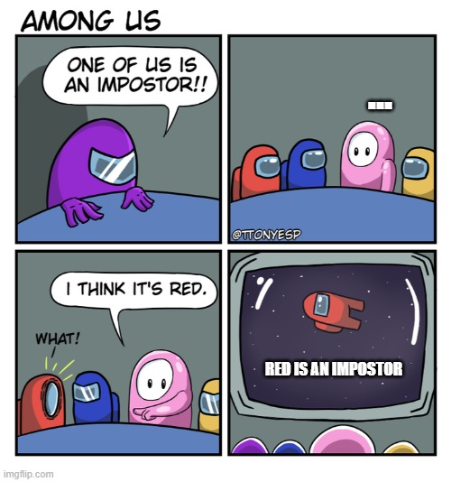 LOL | ... RED IS AN IMPOSTOR | image tagged in the fall guy,among us | made w/ Imgflip meme maker