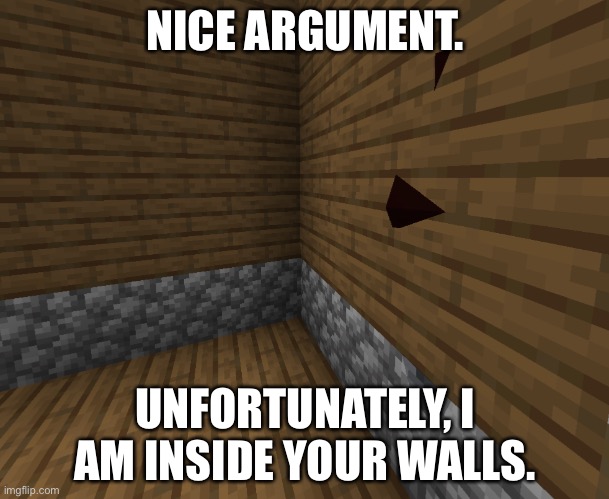 Nice Argument Minecraft Blank Meme Template