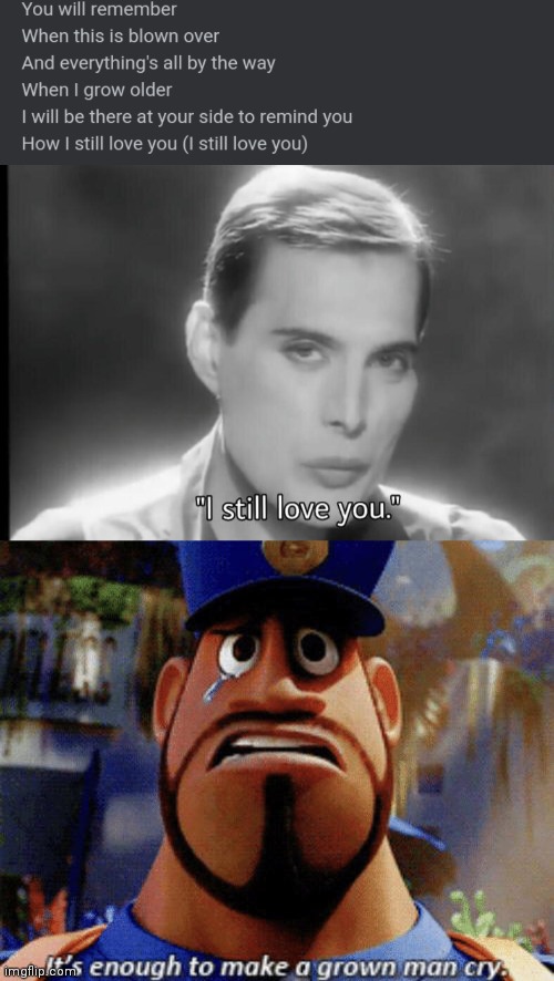 image tagged in it's enough to make a grown man cry,queencirclejerk | made w/ Imgflip meme maker