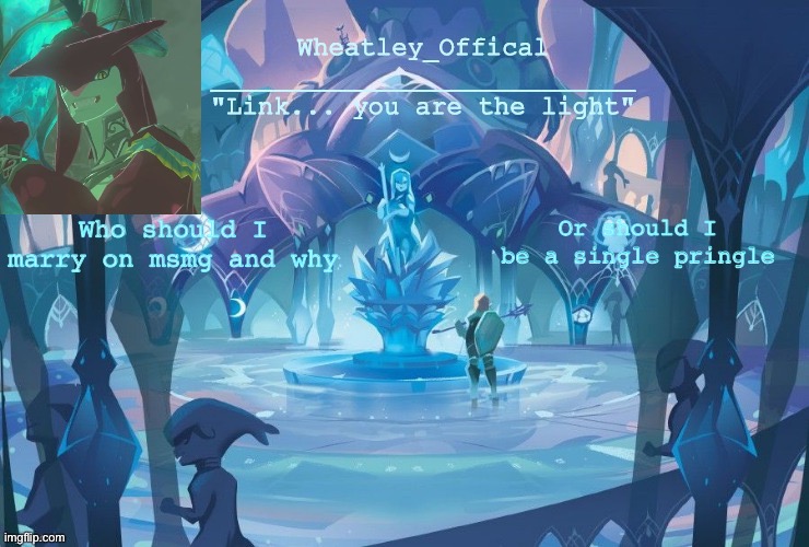 p r o n g l e | Who should I marry on msmg and why; Or should I be a single pringle | image tagged in wheatley s zora temp by denki thanks but i edited slightly | made w/ Imgflip meme maker
