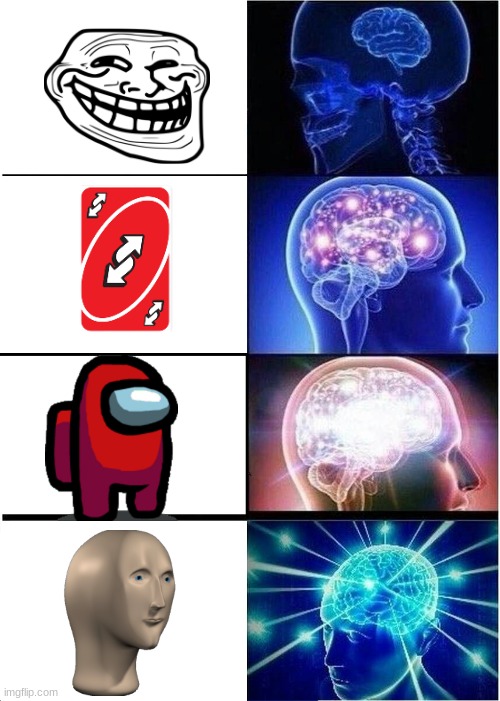 Expanding Brain | image tagged in memes,expanding brain | made w/ Imgflip meme maker