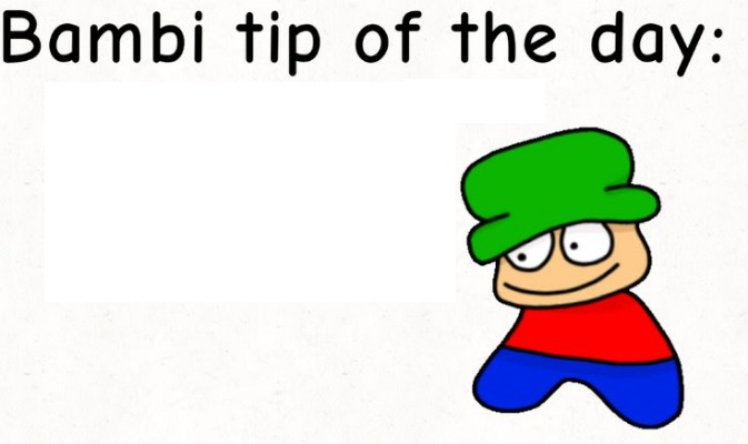 High Quality Bambi tip of the day Blank Meme Template
