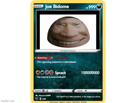 Joe Bidome | image tagged in politics | made w/ Imgflip meme maker