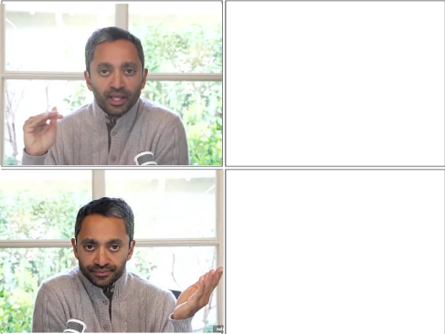 High Quality Chamath 2x2 Blank Meme Template