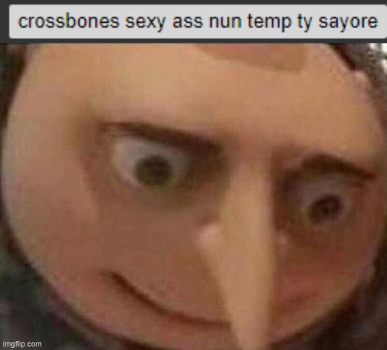image tagged in gru meme | made w/ Imgflip meme maker