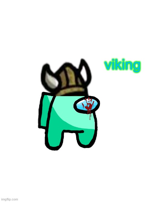 Auqa_official | viking | image tagged in auqa_official | made w/ Imgflip meme maker