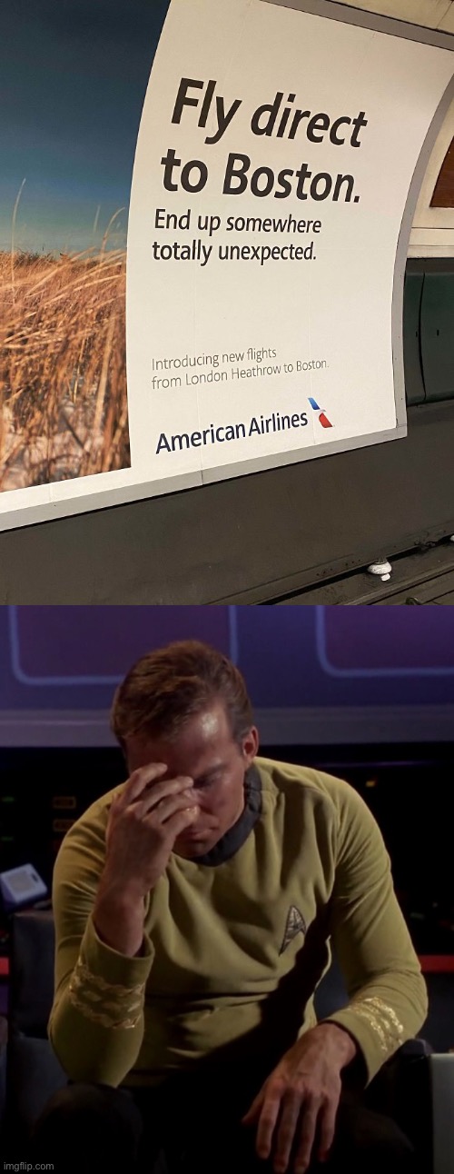 Direct flight to mars | image tagged in kirk face palm | made w/ Imgflip meme maker