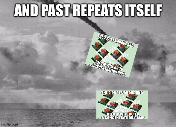 Common Courtesy not Kamikaze | AND PAST REPEATS ITSELF | image tagged in common courtesy not kamikaze | made w/ Imgflip meme maker