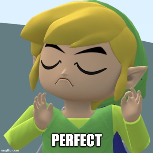 PERFECT | made w/ Imgflip meme maker